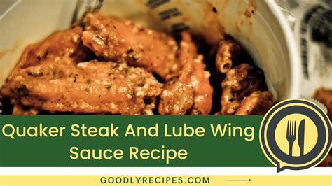 Quaker Steak And Lube Wing Sauce Recipe - Step By Step Easy Guide