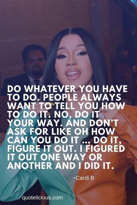 73+ Inspiring Cardi B Quotes and Sayings On Life, Success | Cardi b quotes, Rapper quotes, Life ...