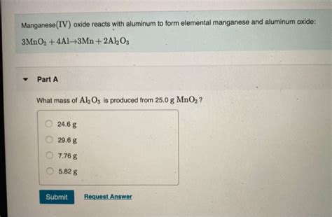 Solved Manganese(IV) oxide reacts with aluminum to form | Chegg.com