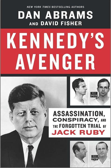 In JFK Sphere, Jack Ruby's Trial Moves To Center In 'Kennedy's Avenger ...