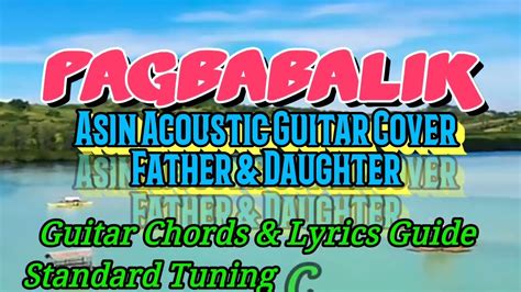 PAGBABALIK /Asin Acoustic Easy Guitar Chords & Lyrics Guide Beginners Play-Along Chords - Chordify