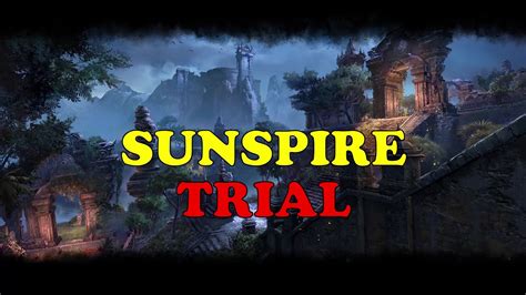 ESO SUNSPIRE TRIAL NSS Guide Walkthrough - YouTube