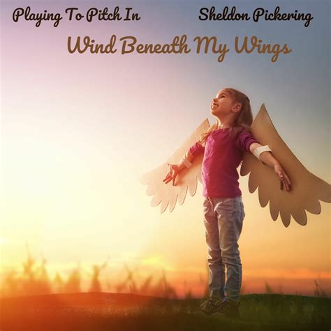 ‎Wind Beneath My Wings - Single - Album by Playing To Pitch In ...