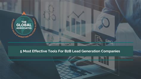 B2B Lead Generation Companies - 5 Effective Tools For Growth