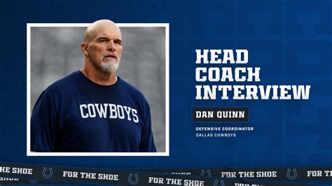 Colts Interview Dallas Cowboys Defensive Coordinator Dan Quinn For Head ...