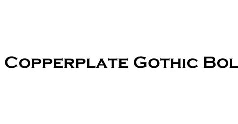 Copperplate Gothic Bold