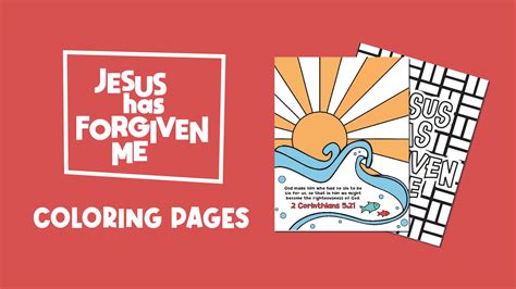 Jesus Has Forgiven Me Coloring Pages - ValleyCreek+