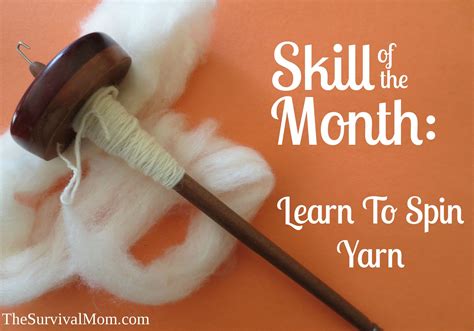 a needle and yarn on an orange background with the words skill of the month learn to spin yarn