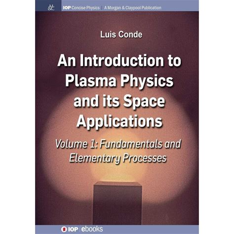 Buy Online An Introduction To Plasma Physics & Its Space Applications ...