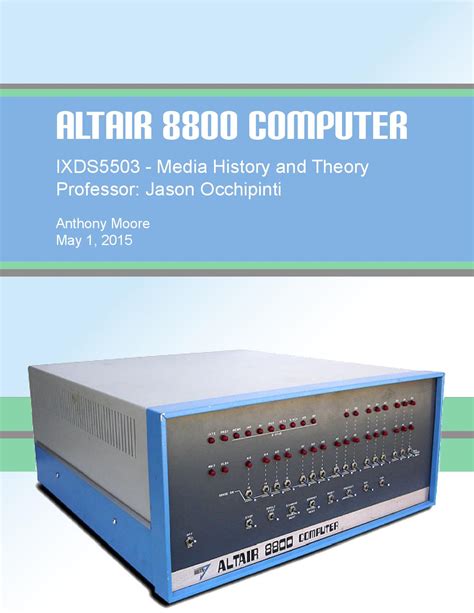 The Altair 8800 Computer by Anthony Moore - Issuu