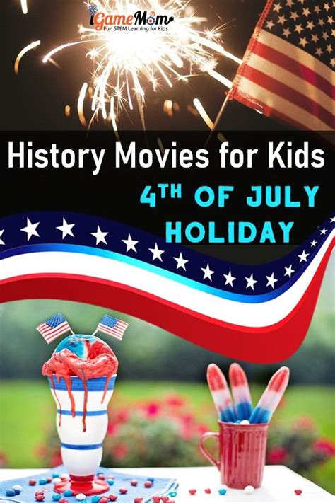 9 Movies for Kids to Learn History of the Fourth of July