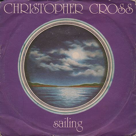 Christopher Cross - Sailing (Vinyl, 7", 45 RPM) | Discogs