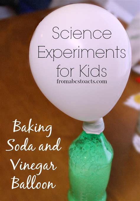 Baking Soda and Vinegar Balloon Experiment for Kids - From ABCs to ACTs