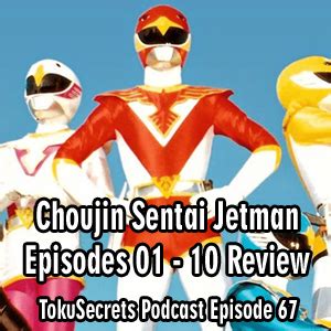 Toku Secrets Podcast: Episode 67 – Choujin Sentai Jetman Episodes 01 – 10 Review – AnimeSecrets.org