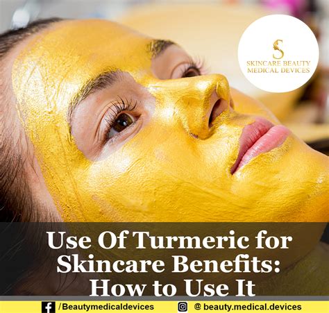 Use Of Turmeric for Skincare Benefits: How to Use It