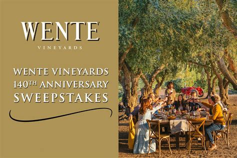 Wente Vineyards 140th Anniversary Sweepstakes | Wine Enthusiast