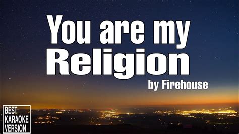 You Are My Religion by FireHouse - Best KARAOKE VERSION. - YouTube