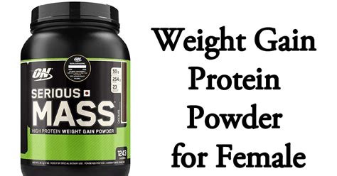 Best Weight Gain Protein Powder 4 Female - Sidd Fitness Guide - The ...