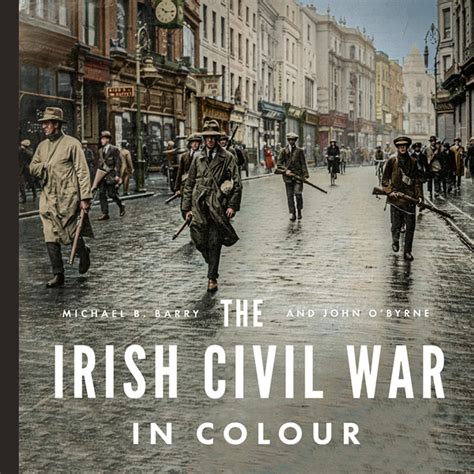 The Irish Civil War in Colour - Sinn Féin Bookshop