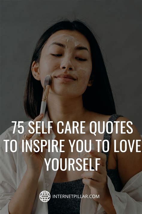 75 Self Care Quotes to Inspire You to Love Yourself - #quotes # ...