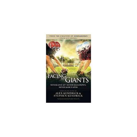 Facing the Giants - by Alex Kendrick & Stephen Kendrick & Eric Wilson (Paperback) | Facing the ...