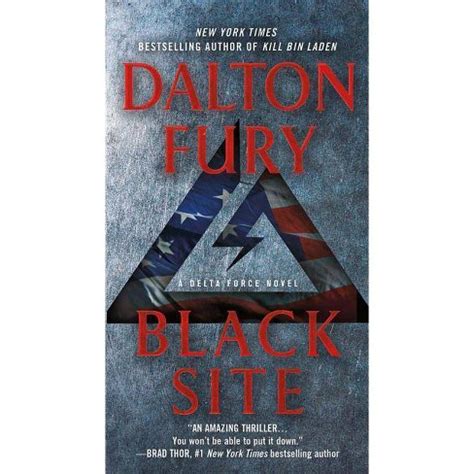 Black Site - (delta Force Novel) By Dalton Fury (paperback) : Target