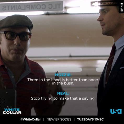 Mozzie White Collar Quotes. QuotesGram