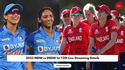 2023 INDW vs ENGW 1st T20I Live Streaming Details