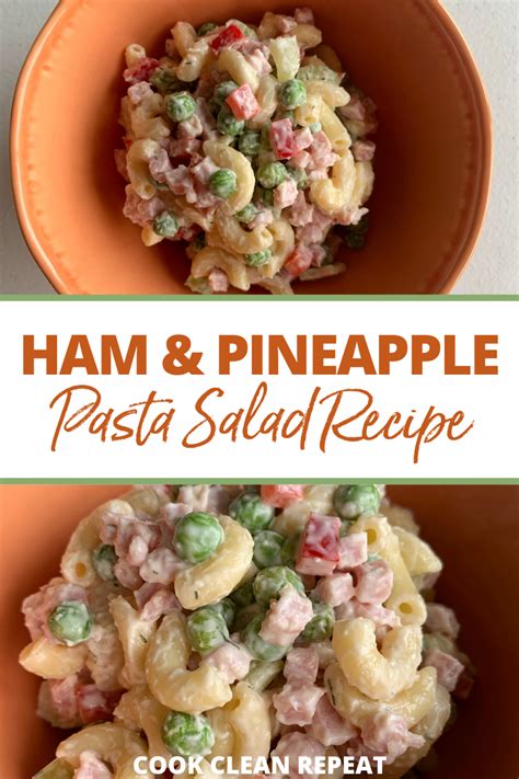 Ham and Pineapple Pasta Salad - Cook Clean Repeat