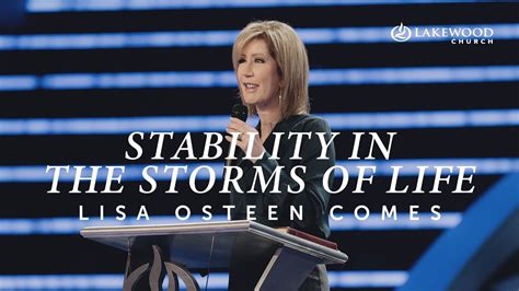 Stability in the Storms of Life | Pastor Lisa Osteen Comes - YouTube