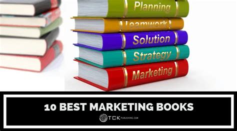 10 Best Marketing Books: Strategies to Up Your Marketing Game - TCK ...