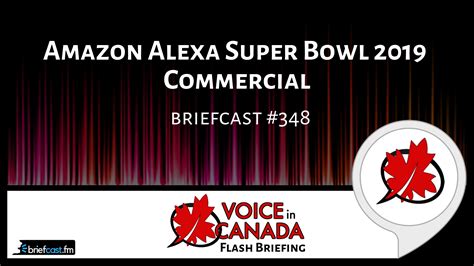 Amazon Alexa Super Bowl 2019 Commercial | Alexa in Canada