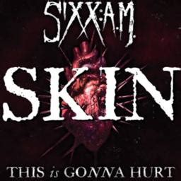 Skin - Song Lyrics and Music by Sixx:A.M. arranged by zoxina on Smule Social Singing app