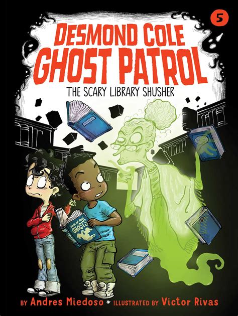 Desmond Cole Ghost Patrol, The Scary Library Shusher review | Daddy Mojo