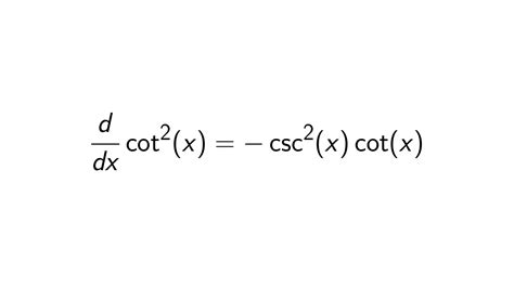 What is the Derivative of cot^2(x)? - Epsilonify