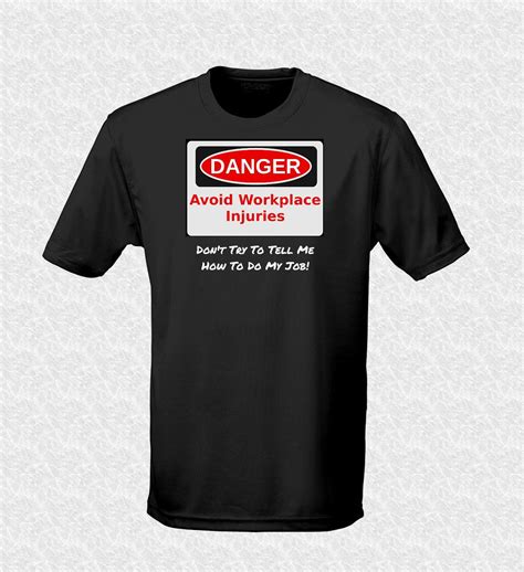 Wearing T-shirts at workplace | Work shirts, Sarcastic tee shirts ...