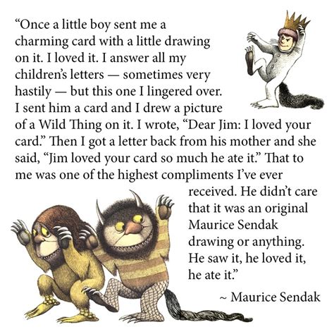 Quote from Maurice Sendak | Maurice sendak, Favorite quotes, Quotes