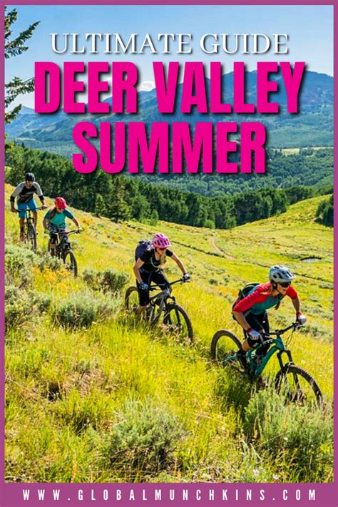 The Ultimate Guide to a Deer Valley Summer!