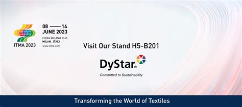 DyStar to Exhibits and Presents at ITMA 2023 - DyStar