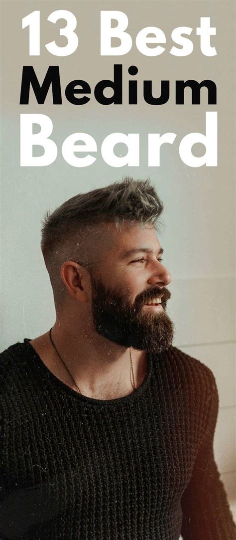 How To Grow Medium Beard #beardfashion 13 Medium Beard Styles For Men Of All Ages & face Shapes ...