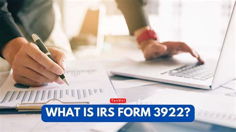 What Is IRS Form 3922?