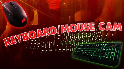 Keyboard/Mouse Cam! - YouTube