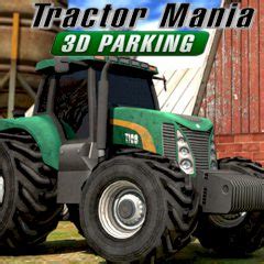 Tractor Mania 3D Parking