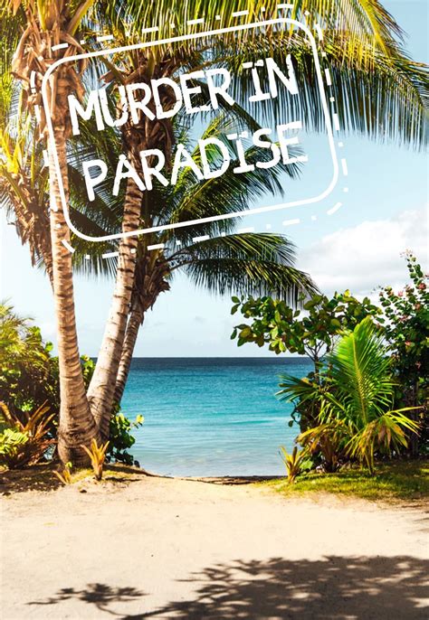 Murder In Paradise – Murder Mystery Party Games