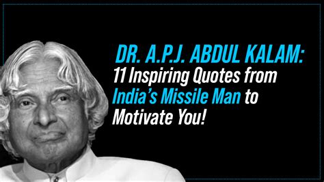 Dr. A.P.J Abdul Kalam: 11 Inspiring Quotes From India’s Missile Man To Motivate You!