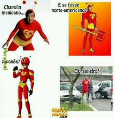 Chapolin brasileiro haha - Meme by Pedrofred12 :) Memedroid