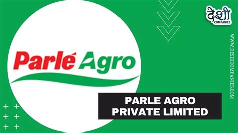 Parle Agro Private Limited Company Profile, Wiki, Networth, Establishment, History and More