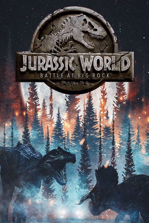 [Poster] Jurassic World: Battle at Big Rock : r/PlexPosters