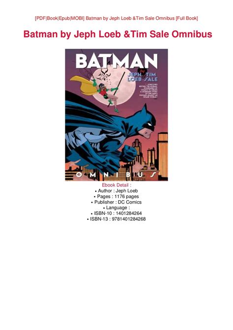 [BOOK] Batman by Jeph Loeb & Tim Sale Omnibus by Jeph Loeb TXT,PDF,EP…