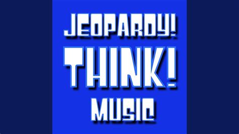 Jeopardy! Think! Music - YouTube Music